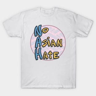 Nah! No Asian Hate T-Shirt